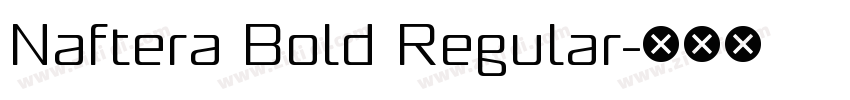 Naftera Bold Regular字体转换